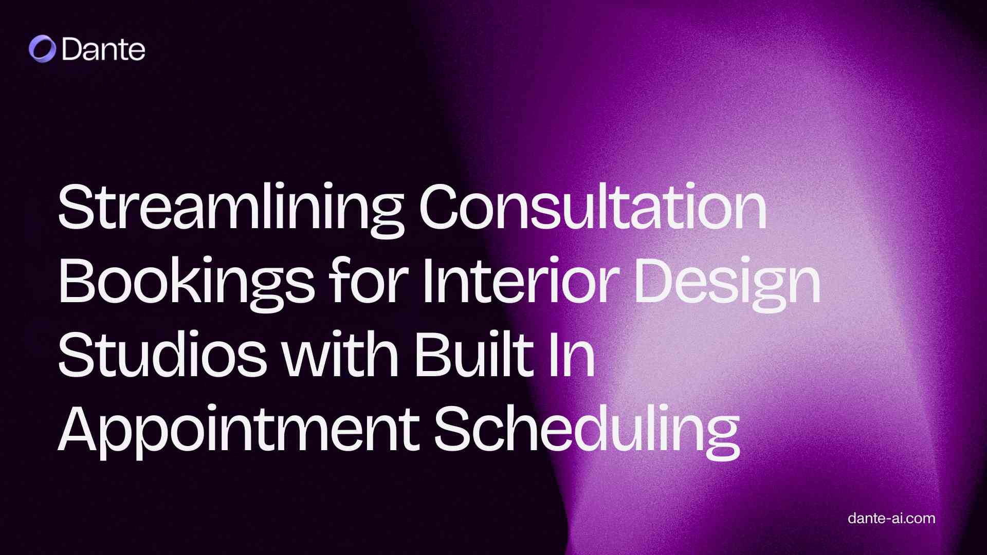 Streamlining Consultation Bookings for Interior Design Studios with Built In Appointment Scheduling