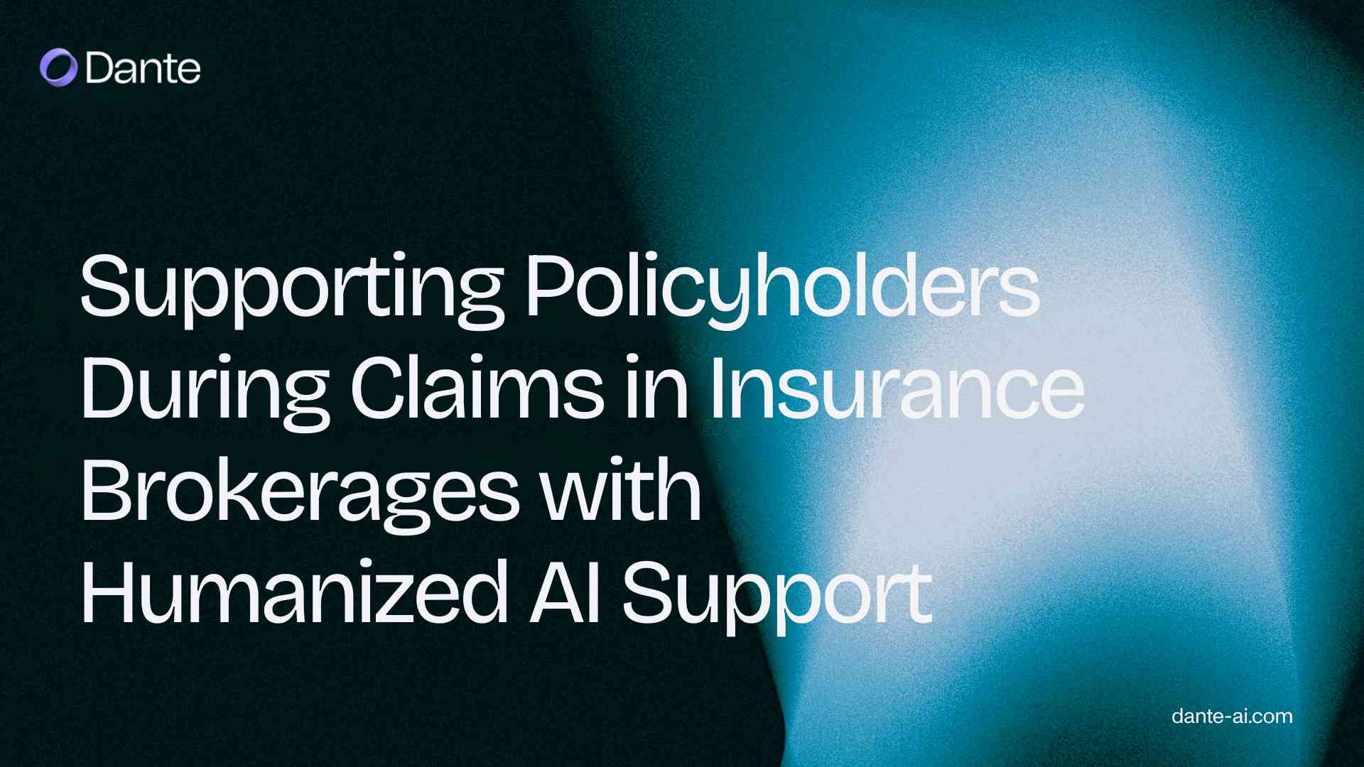 Supporting Policyholders During Claims in Insurance Brokerages with Humanized AI Support