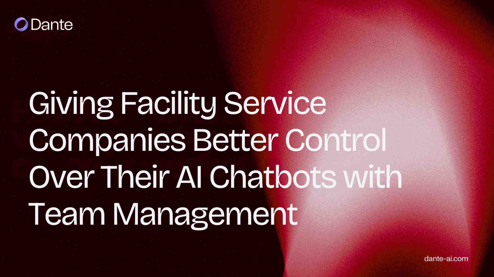 Giving Facility Service Companies Better Control Over Their AI Chatbots with Team Management