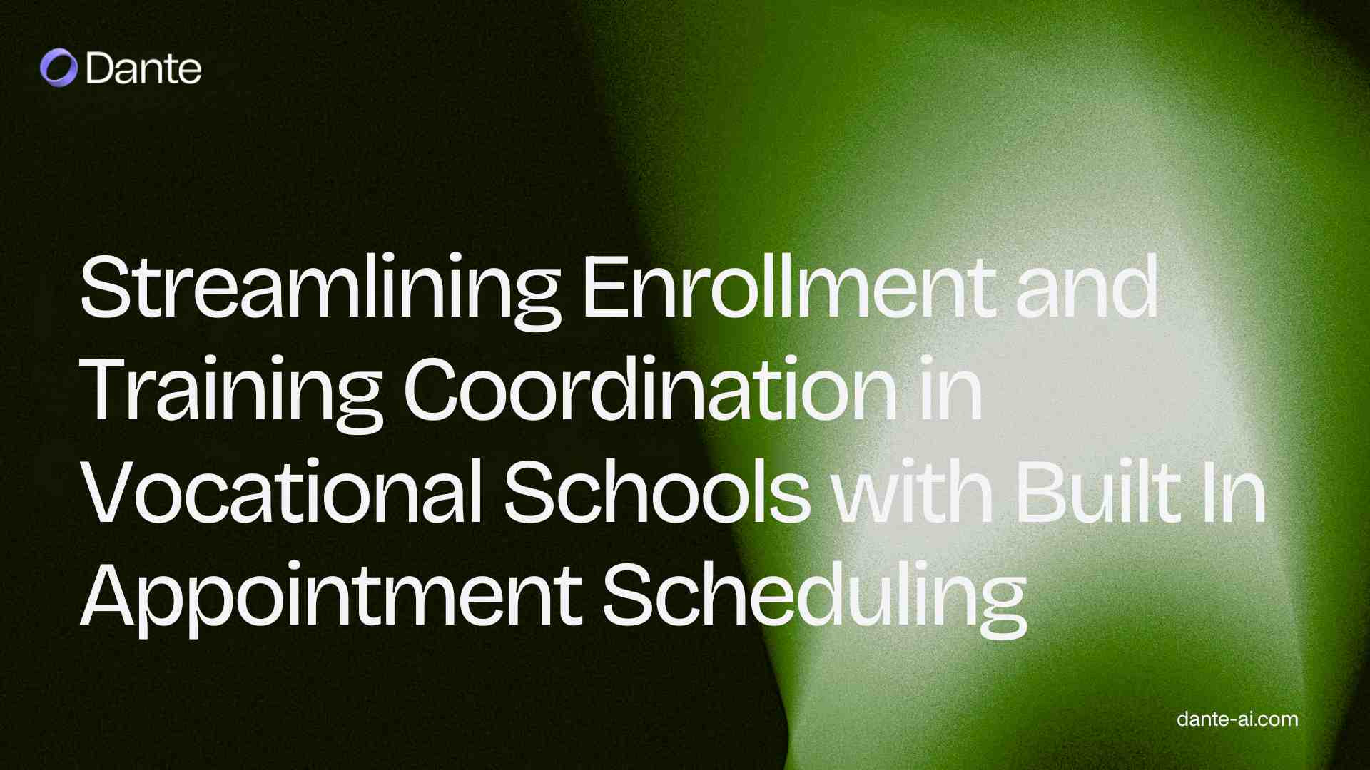 Streamlining Enrollment and Training Coordination in Vocational Schools with Built In Appointment Scheduling