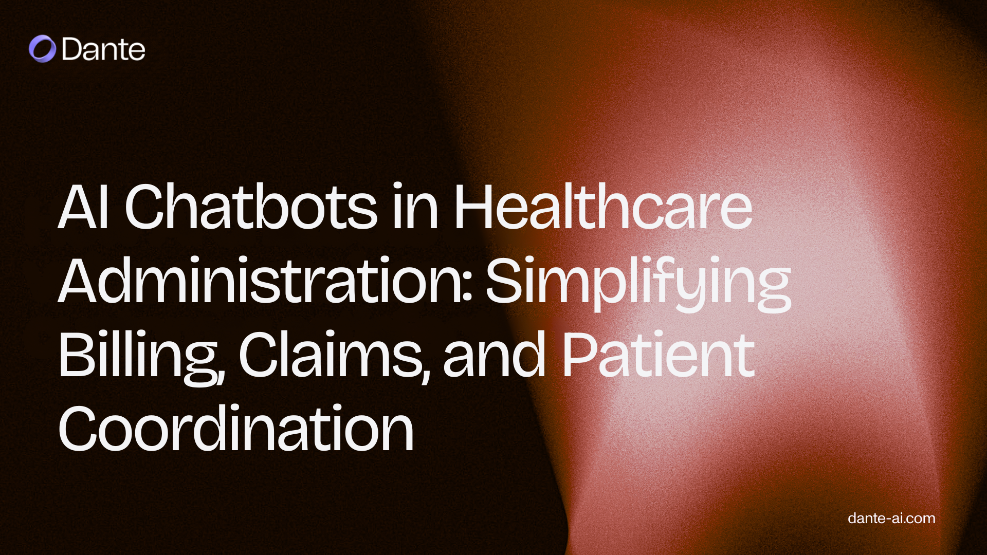 AI Chatbots in Healthcare Administration: Simplifying Billing, Claims, and Patient Coordination