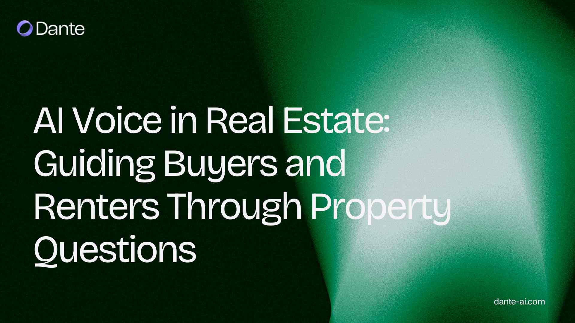 AI Voice in Real Estate: Guiding Buyers and Renters Through Property Questions