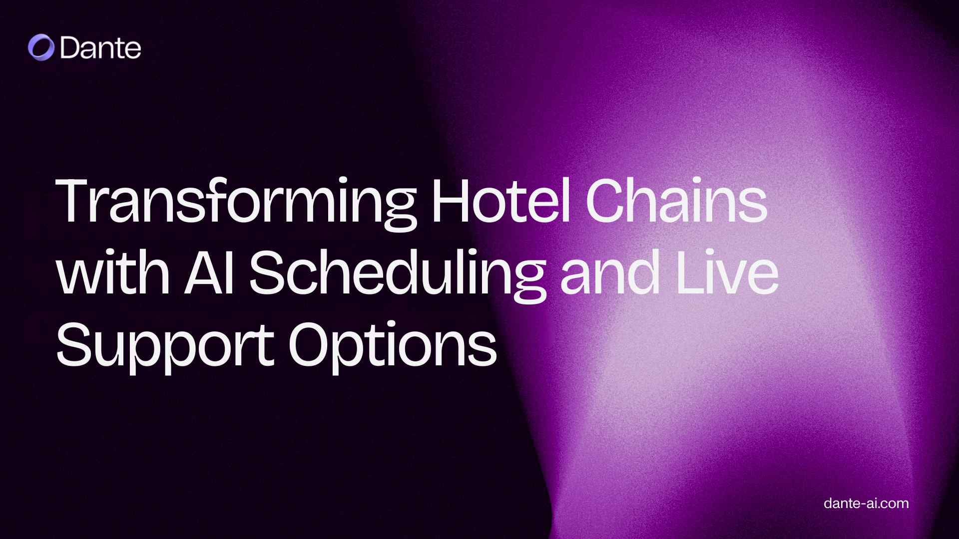 Transforming Hotel Chains with AI Scheduling and Live Support Options