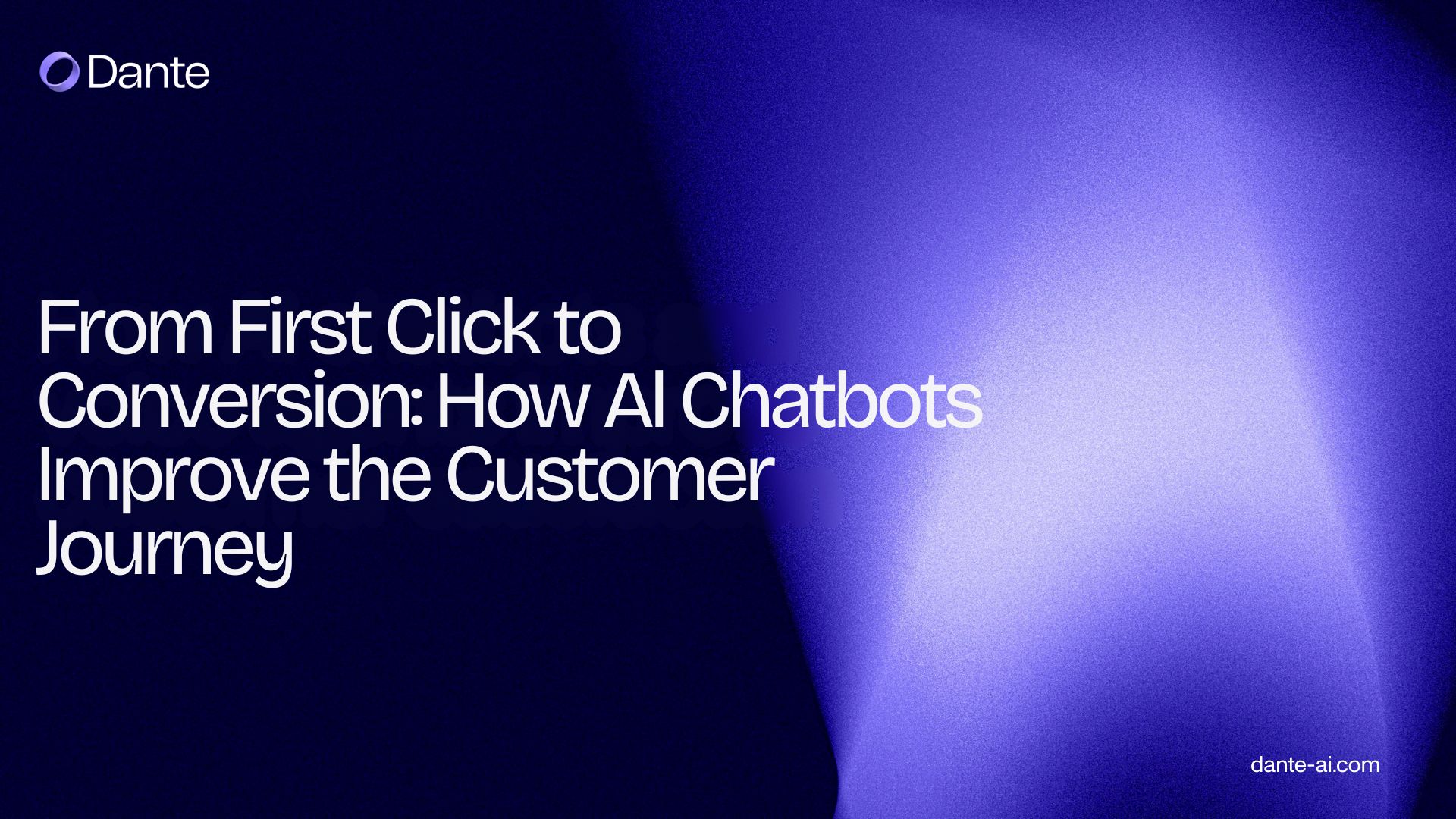 From First Click to Conversion: How AI Chatbots Improve the Customer Journey