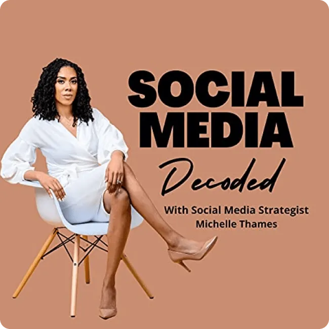 Woman in white dress sitting on a modern chair beside text reading 'Social Media Decoded with Social Media Strategist Michelle Thames' on a brown background.