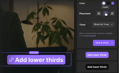 Interface showing options to add lower thirds with color, placement, and timer settings, and a preview button labeled 'Add lower thirds'.