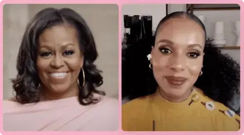Michelle Obama
& Kerry Washington