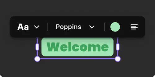 Text editing toolbar selecting Poppins font and green color, with the word 'Welcome' in bold green text on a highlighted background.