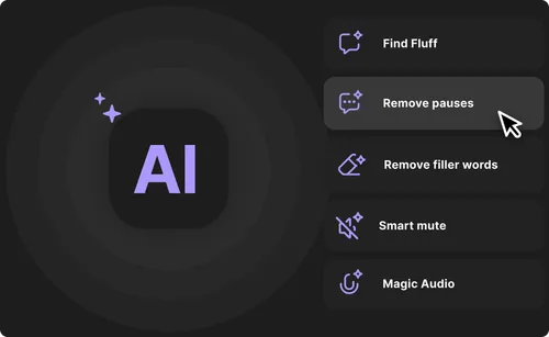 AI interface with options including Find Fluff, Remove pauses highlighted with cursor, Remove filler words, Smart mute, and Magic Audio on a dark background.
