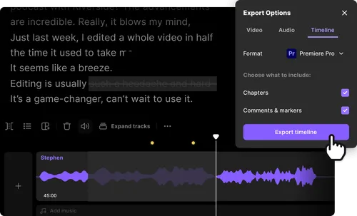 Audio editing timeline with Stephen's waveform at 45:00 and an export options menu for Premiere Pro set to export timeline including chapters and comments, with a cursor clicking 'Export timeline' button.