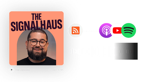 Podcast cover for The Signalhaus featuring a smiling man with glasses and a beard, along with icons for RSS, Apple Podcasts, YouTube, and Spotify.
