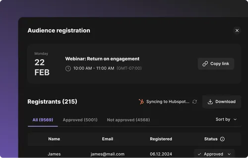 Audience registration panel for a webinar titled 'Return on engagement' on Monday, February 22, from 10:00 AM to 11:00 AM GMT-7, showing 215 registrants with options to sync to Hubspot, download data, and sort registrants.
