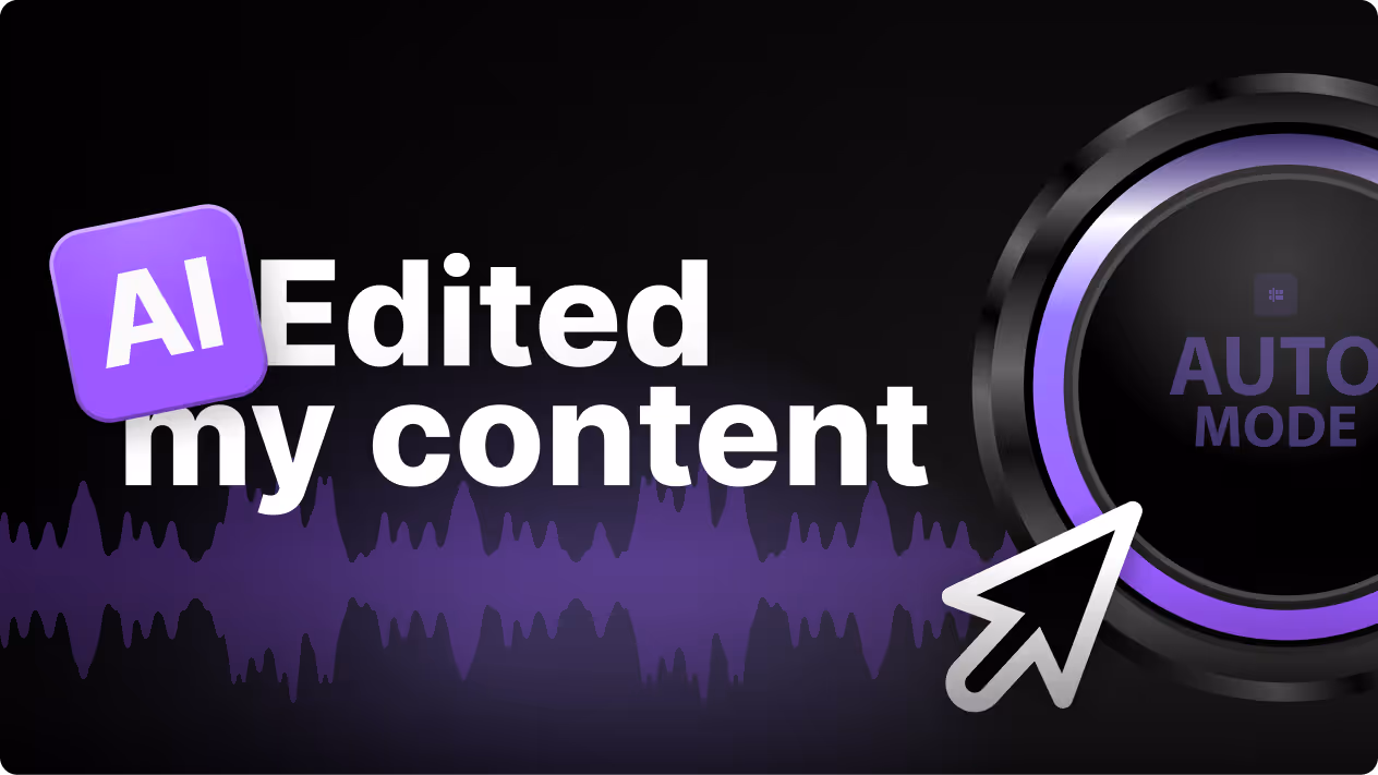 Graphic with text 'AI Edited my content'
