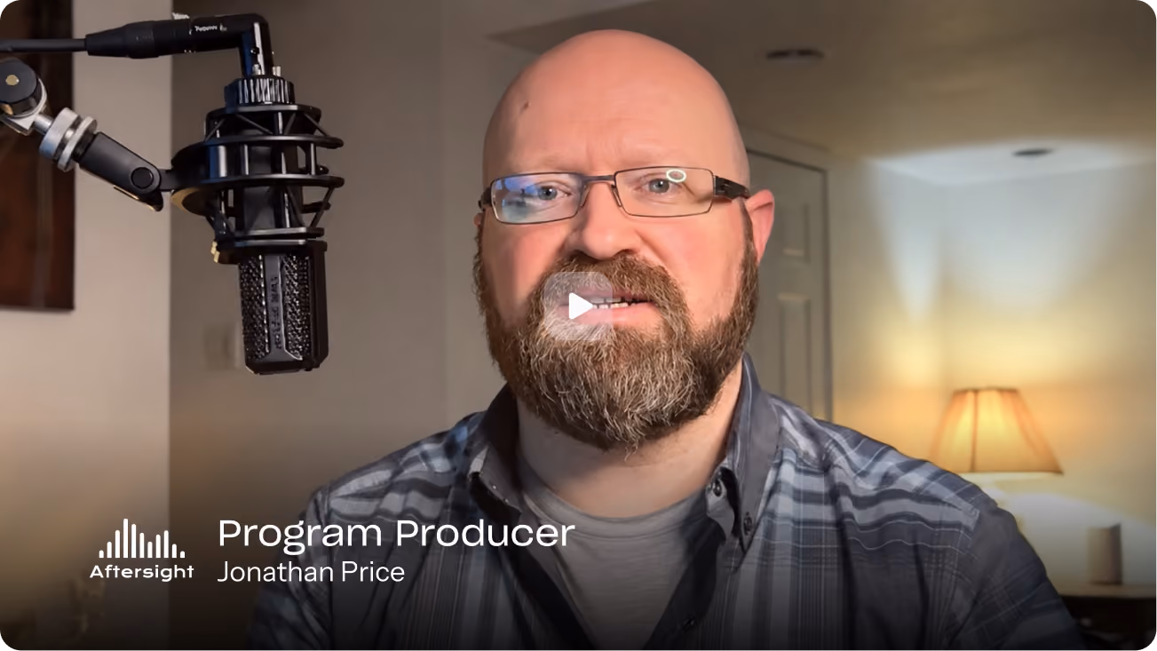 Aftersight video thumbnail featuring Jonathan Price, Program Producer, in a home studio setup