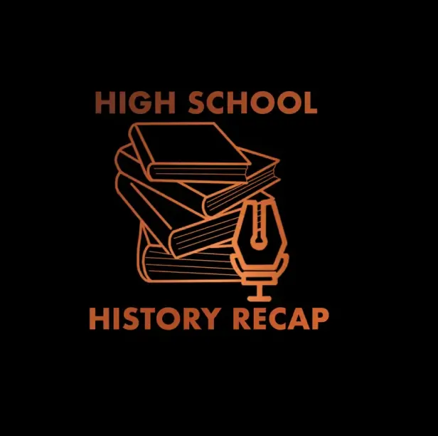 High School History Recap educational podcast