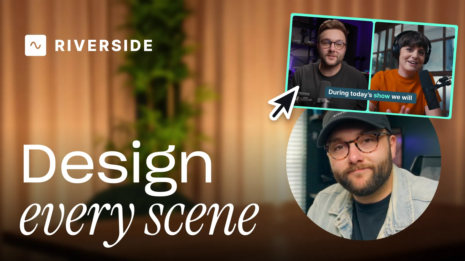 Customize design per scene