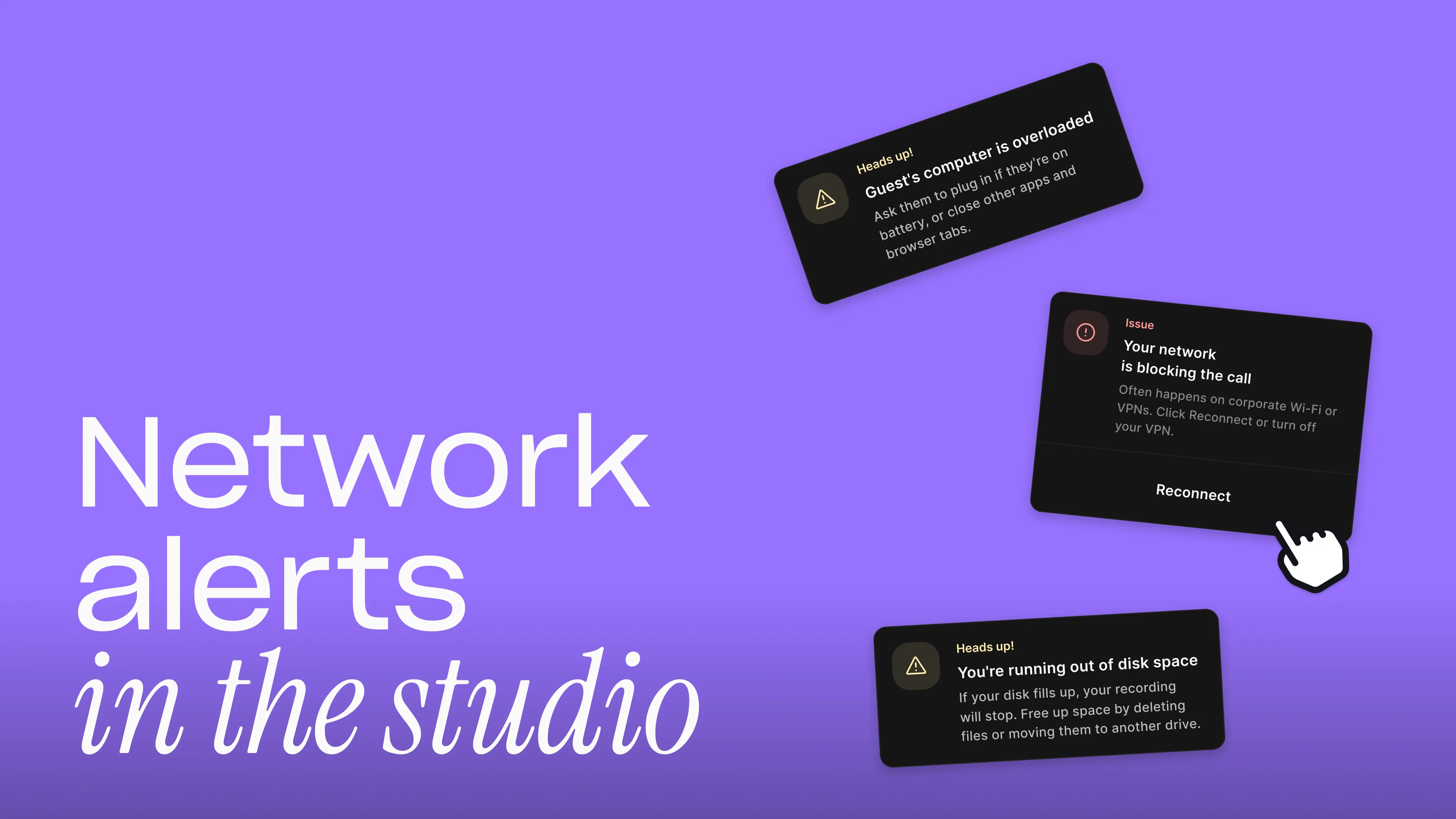 Network alerts in the studio