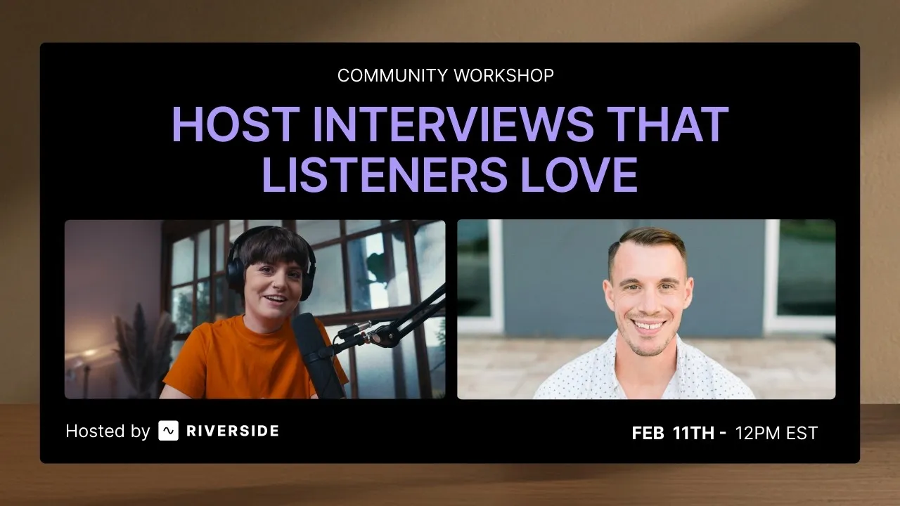 Live workshop: Host interviews that listeners love