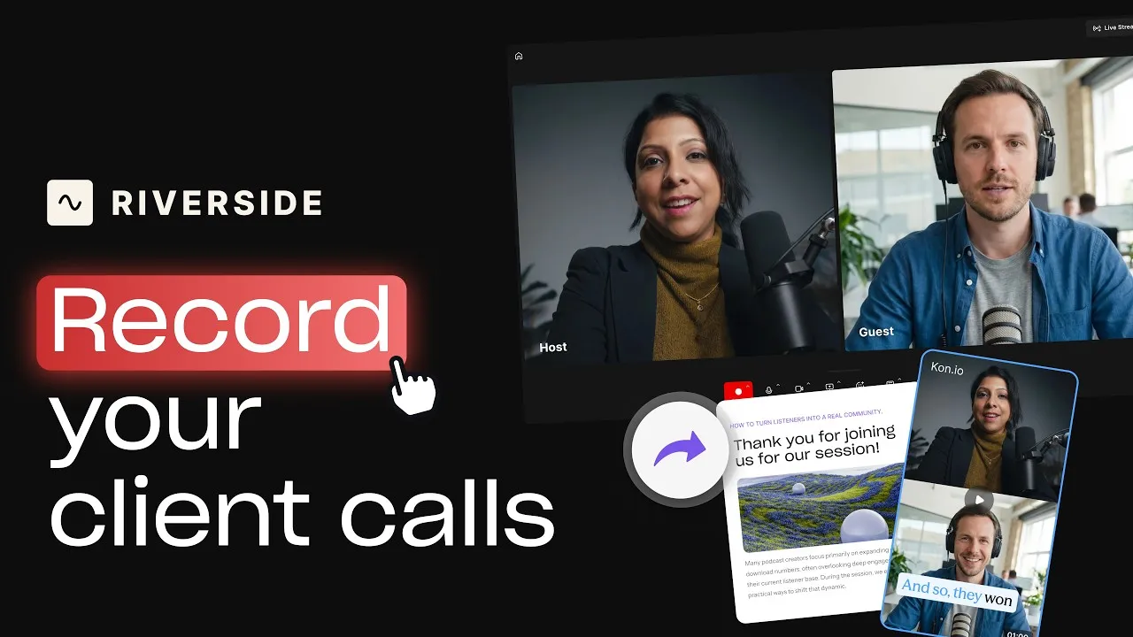 Record and repurpose client calls on Riverside