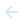 Left arrow