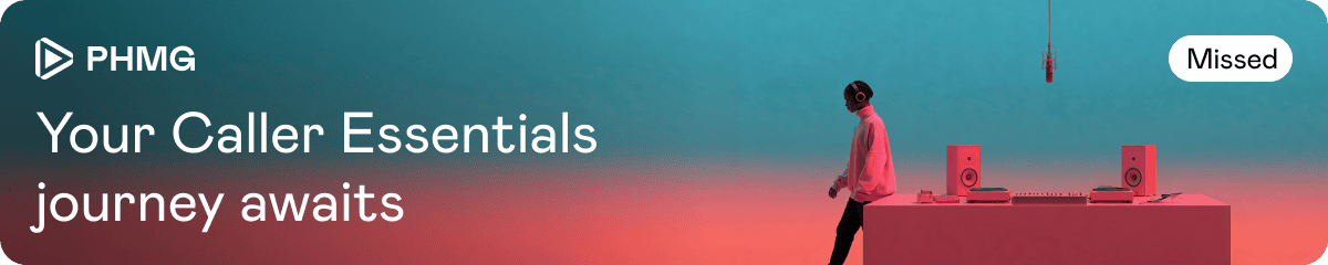Your Caller Essentials journey awaits