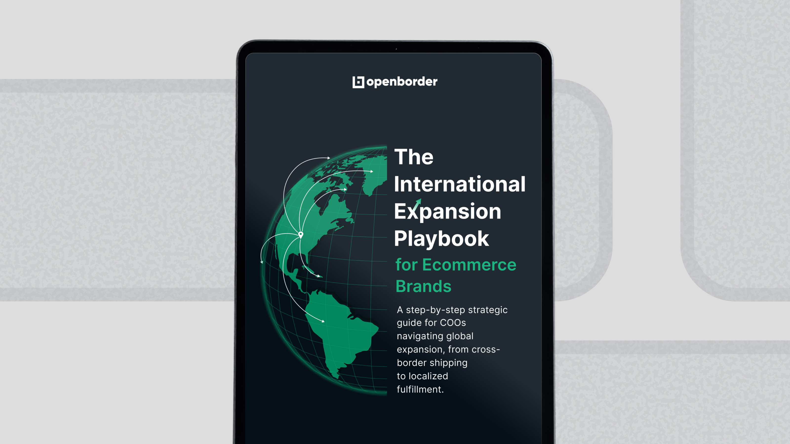 Cover of OpenBorder's International Expansion Playbook for Ecommerce Brands, with a globe and routes leaving North America