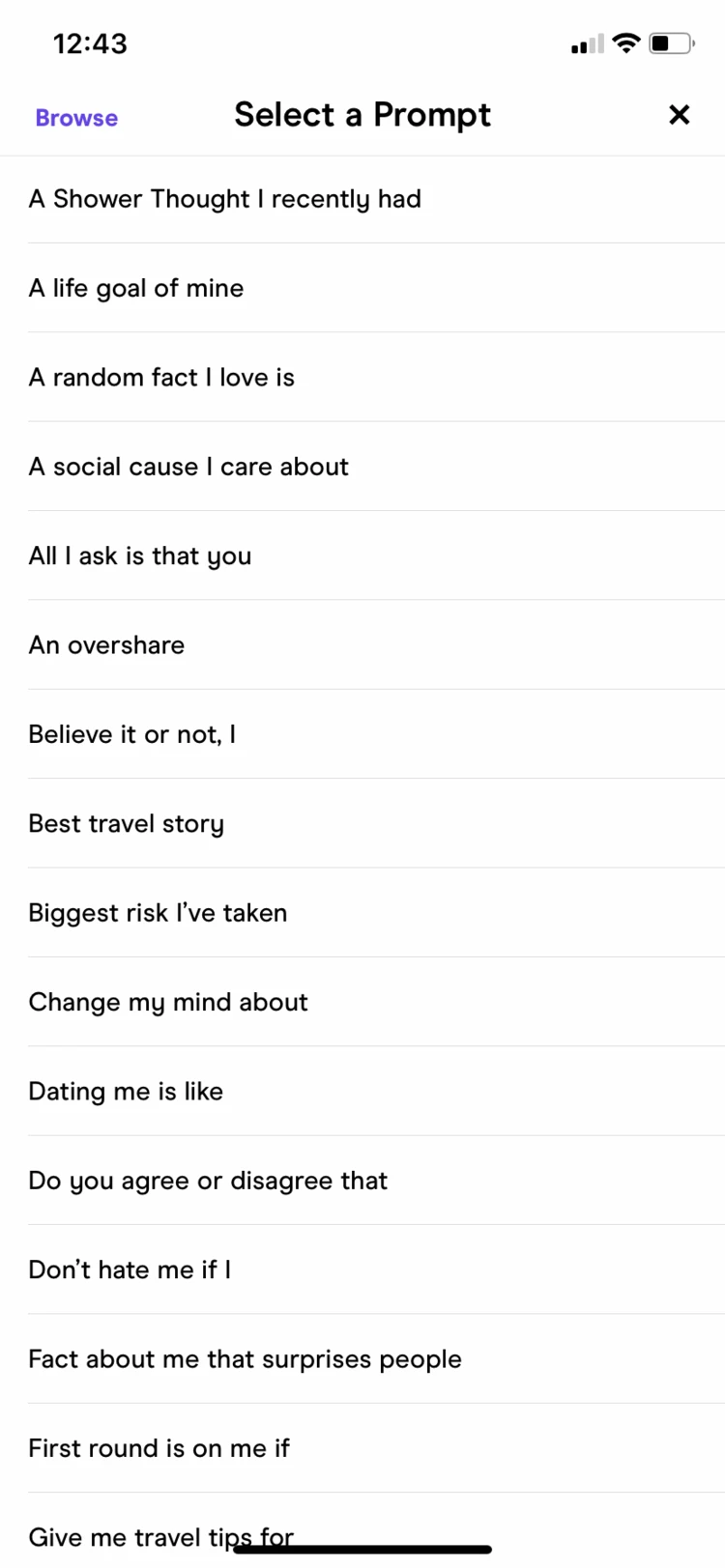 Screenshot from the Hinge app listing various prompt examples, like "A life goal of mine is..."