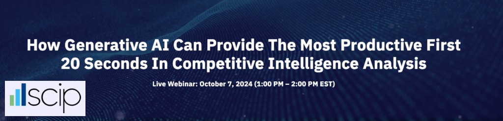 How Generative AI Can Provide The Most Productive First 20 Seconds In Competitive Intelligence Analysis