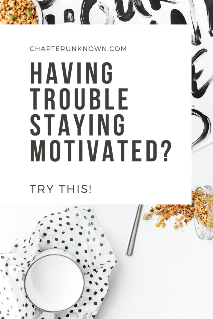 How to Stay Motivated Using your why