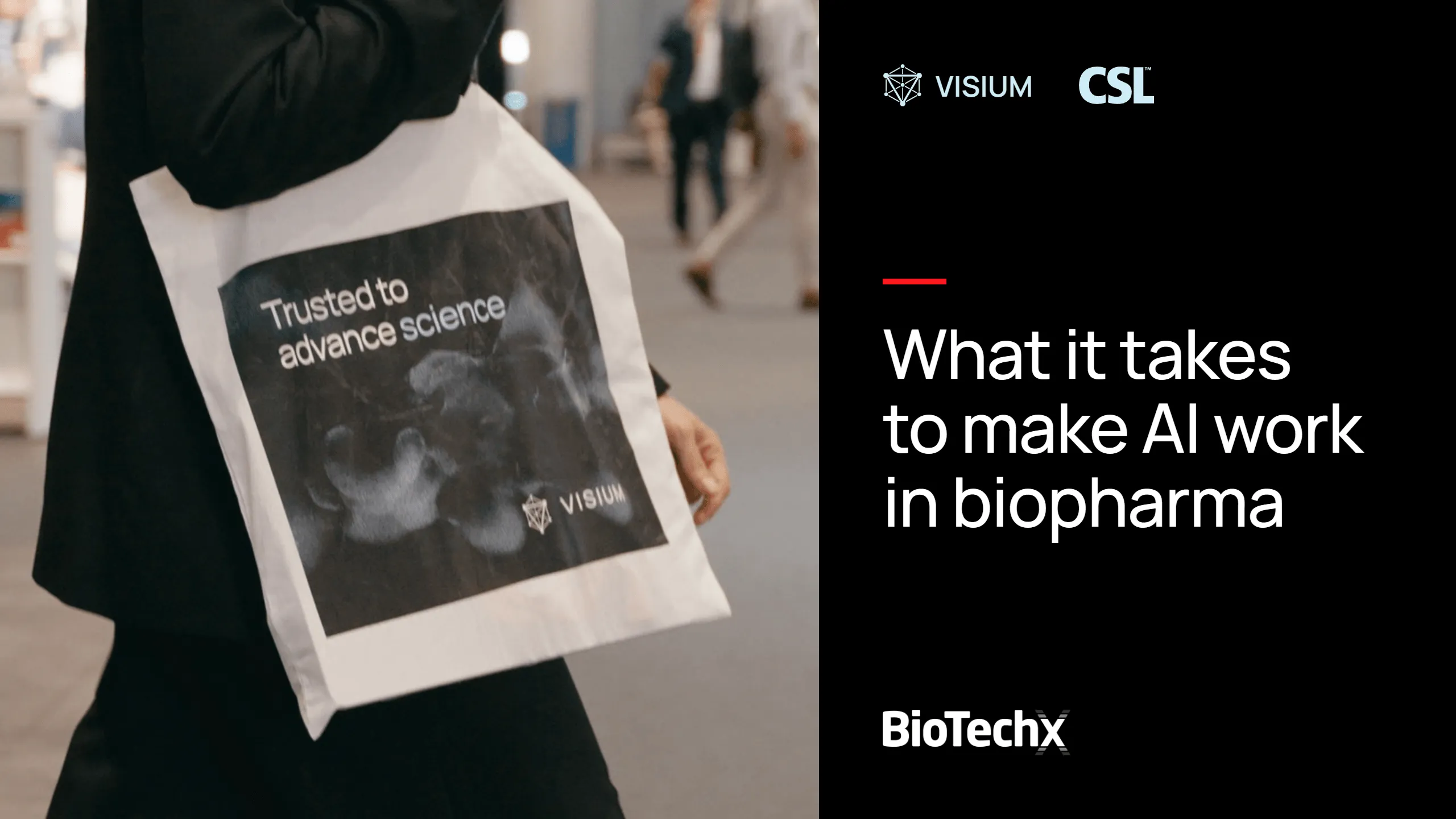 What it takes to make AI work in biopharma: CSL & Visium at BiotechX 2026