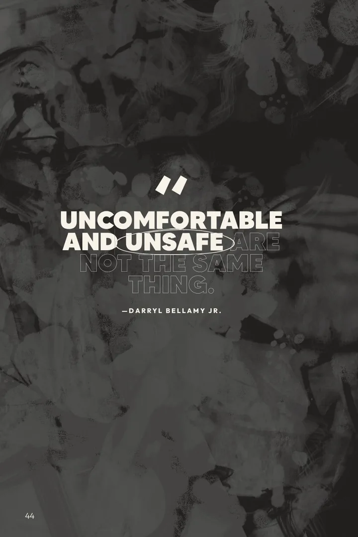 Quote page: Uncomfortable and unsafe are not the same thing.