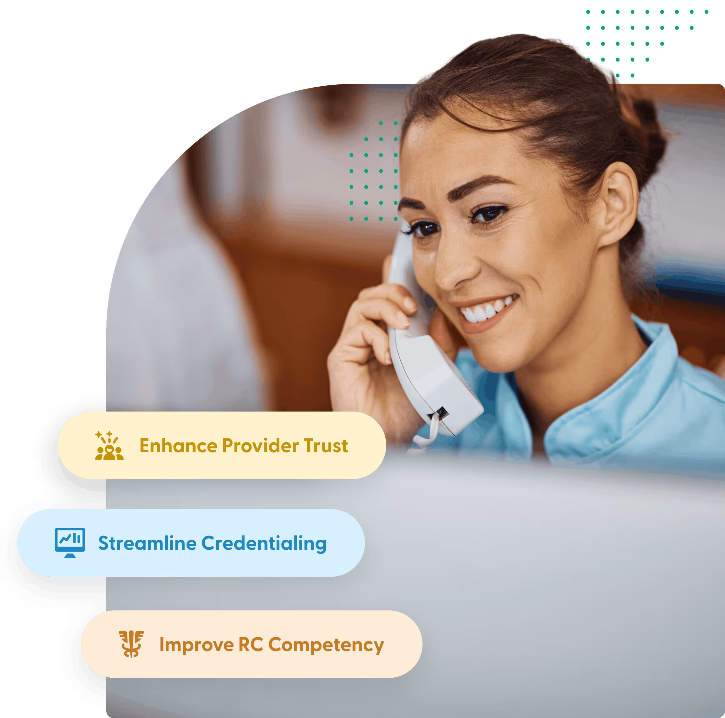 Smiling woman talking on a phone with text boxes highlighting provider trust, credentialing, and RC competency.