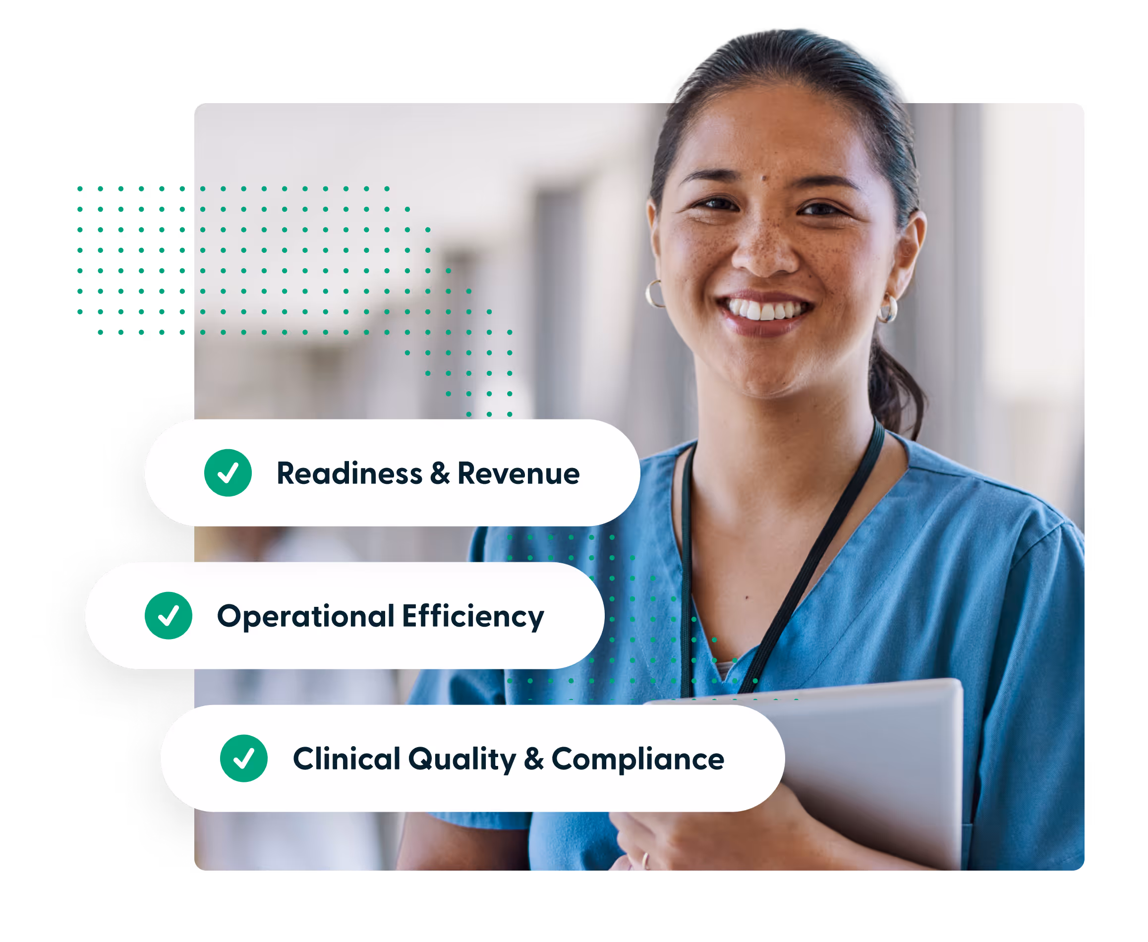 Smiling nurse in blue scrubs holding a tablet with text listing readiness, efficiency, and clinical quality.