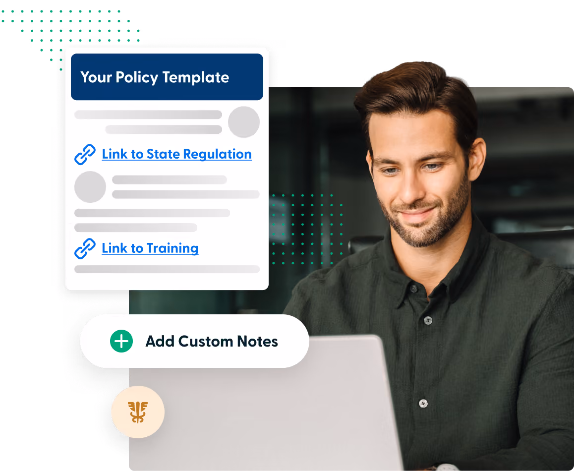 Man in dark green shirt working on laptop with policy template and add custom notes interface.