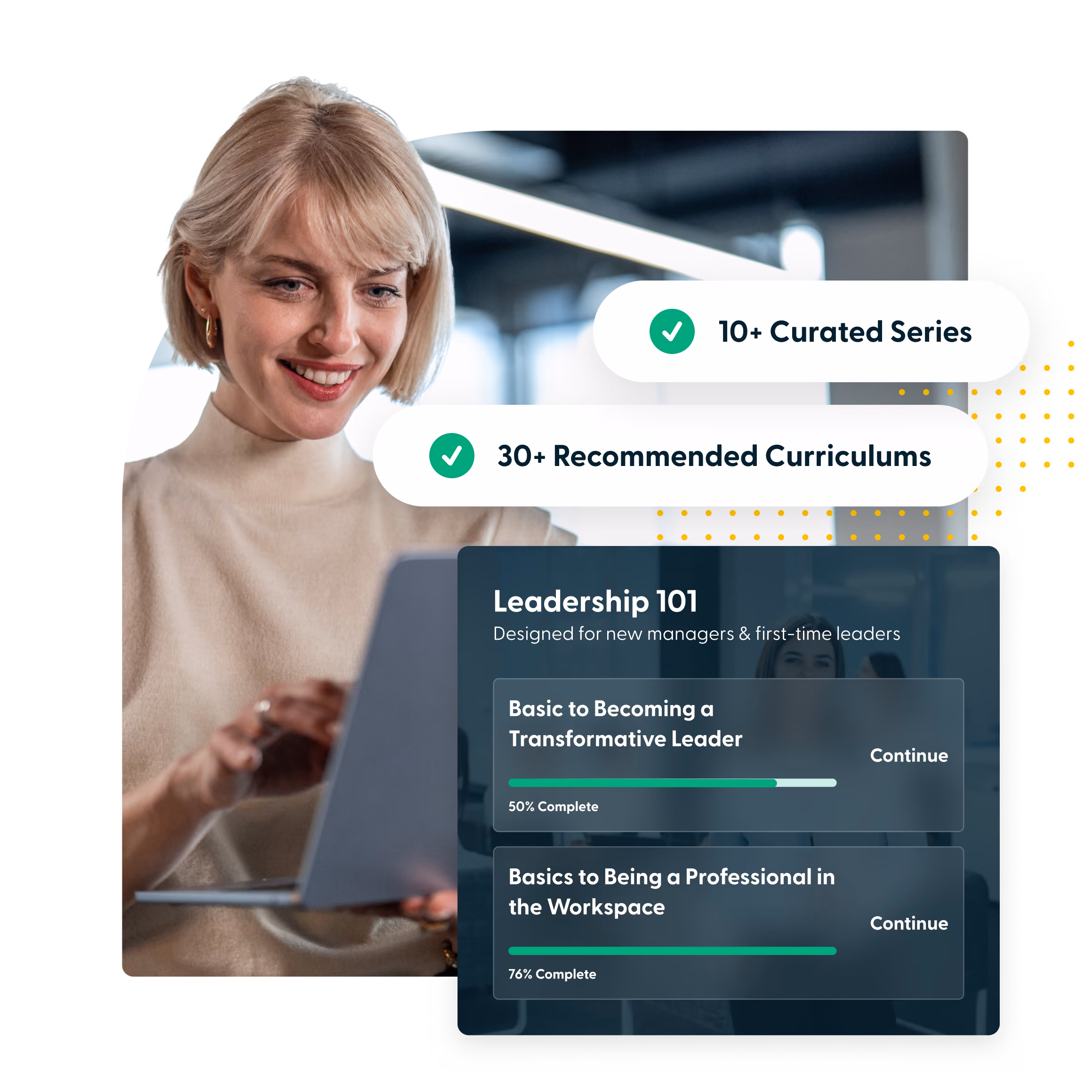 Smiling woman with short blond hair using a laptop, with overlay text highlighting leadership development courses: 10+ curated series, 30+ recommended curriculums, and progress bars for courses titled 'Basic to Becoming a Transformative Leader' (50% complete) and 'Basics to Being a Professional in the Workspace' (76% complete) under Leadership 101 for new managers and first-time leaders.