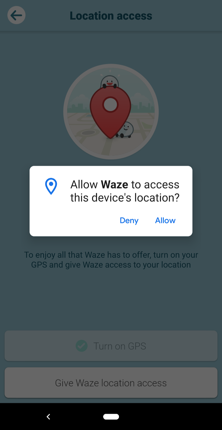 A screenshot of Waze's permission priming that says "Allow Waze to access this device's location?"