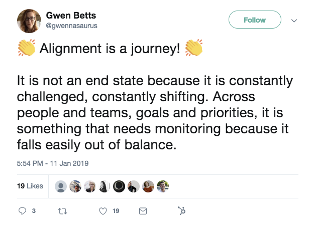 This is a tweet about product managent and alignment. It reads "alighnment is a journey! it is not an end state" 