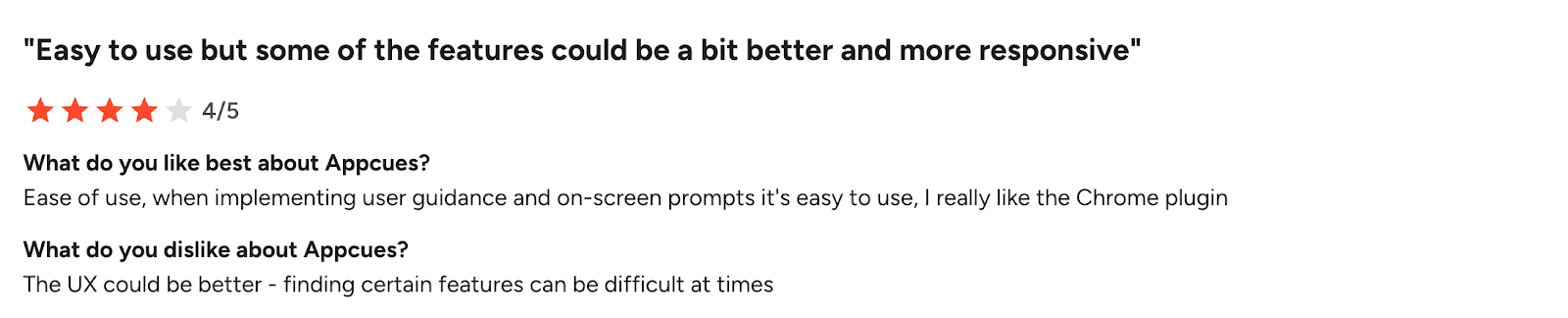 Appcues helps users easily navigate their experience build, with a support team that steps in whenever things get unclear.