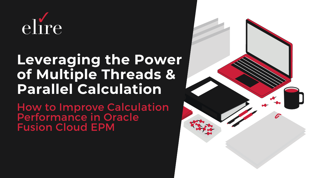 How to Improve Calculation Performance in Oracle Fusion Cloud EPM