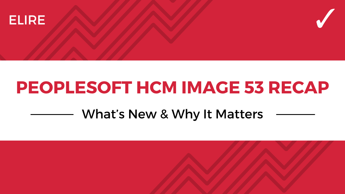 PeopleSoft HCM Image 53 landing page built with PeopleTools 8.62 showcasing new dashboards, notifications, and customization insights.