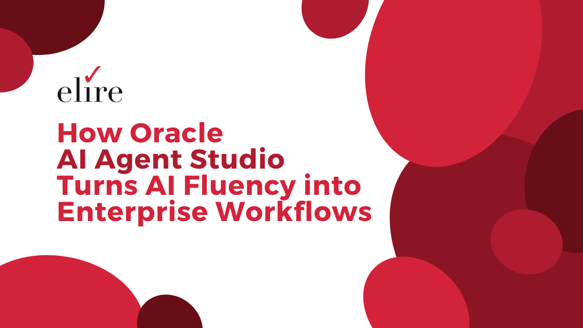 Oracle AI Agent Studio connecting AI fluency and enterprise workflows 