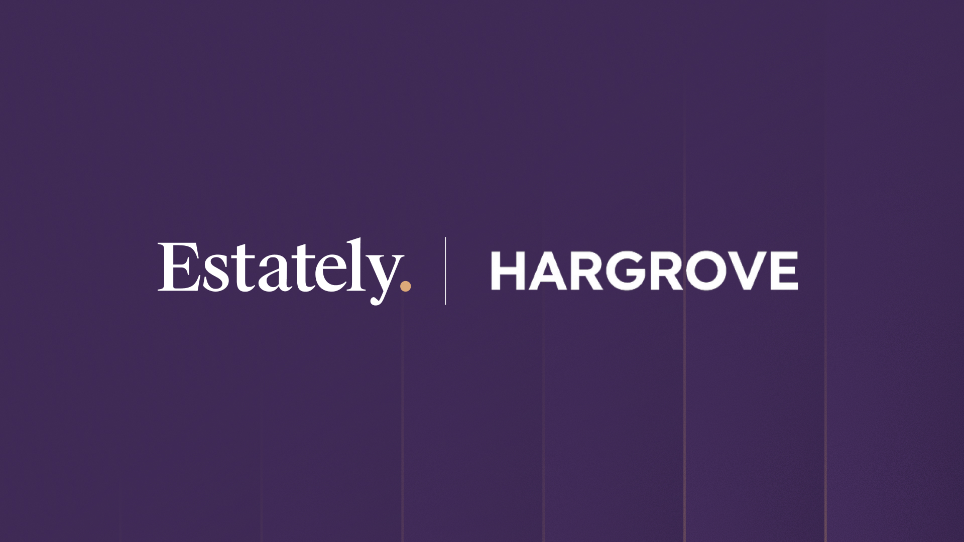 Estately + Counsel Announces New Partnership with the Hargrove Firm 