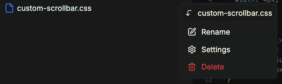 A context menu for "custom-scrollbar.css" in a dark-themed code editor, showing options to "Rename," "Settings," and "Delete." The "Delete" option is highlighted in red.