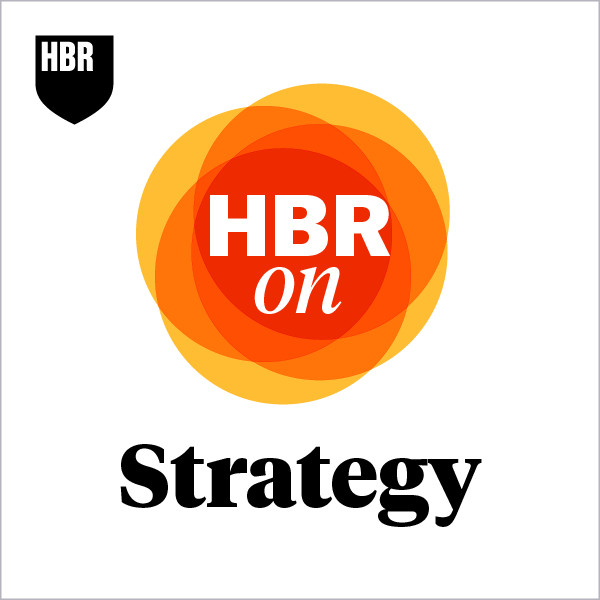 HBR On Strategy Podcast