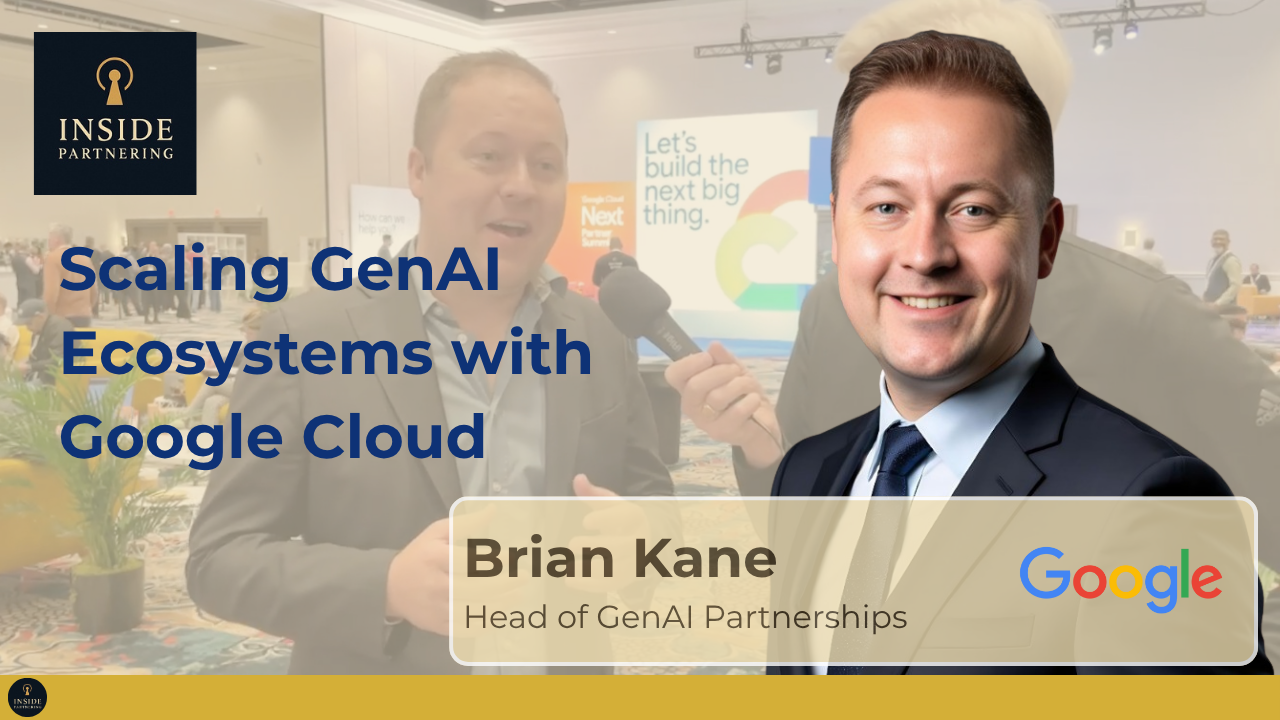 Brian Kane: Scaling GenAI Ecosystems with Google Cloud