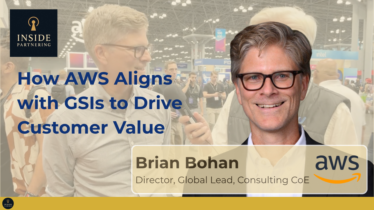 Brian Bohan: How AWS Aligns with GSIs to Drive Customer Value