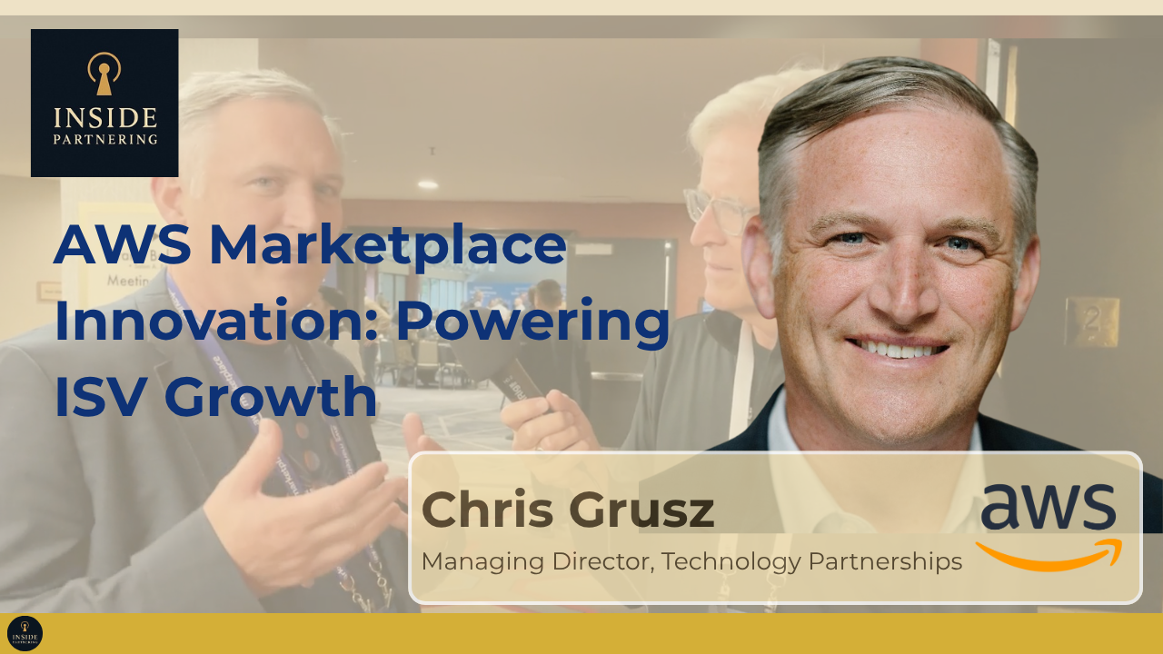 Chris Grusz: Powering ISV Growth Through AWS Marketplace Innovation