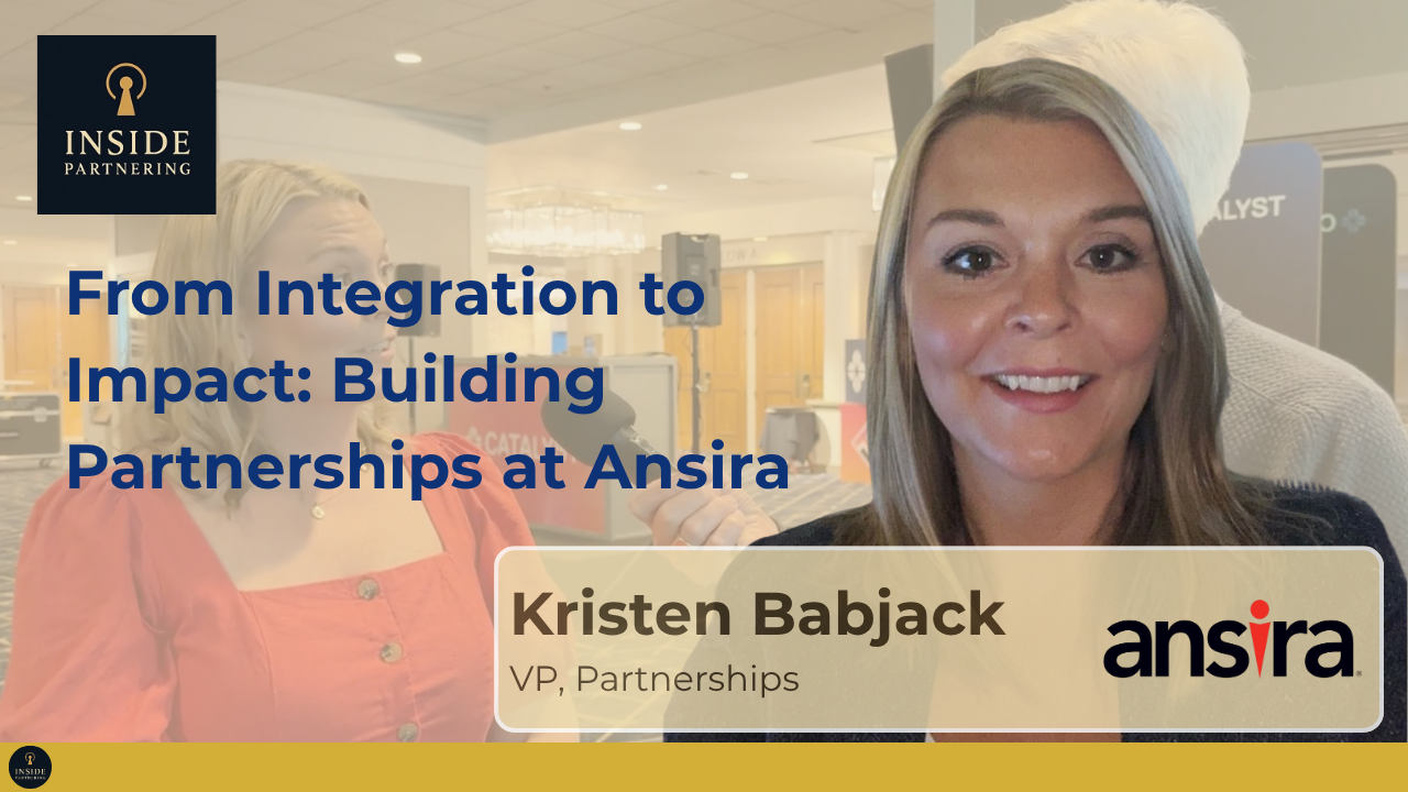 Kristen Babjack: From Integration to Impact: Building Partnerships at Ansira