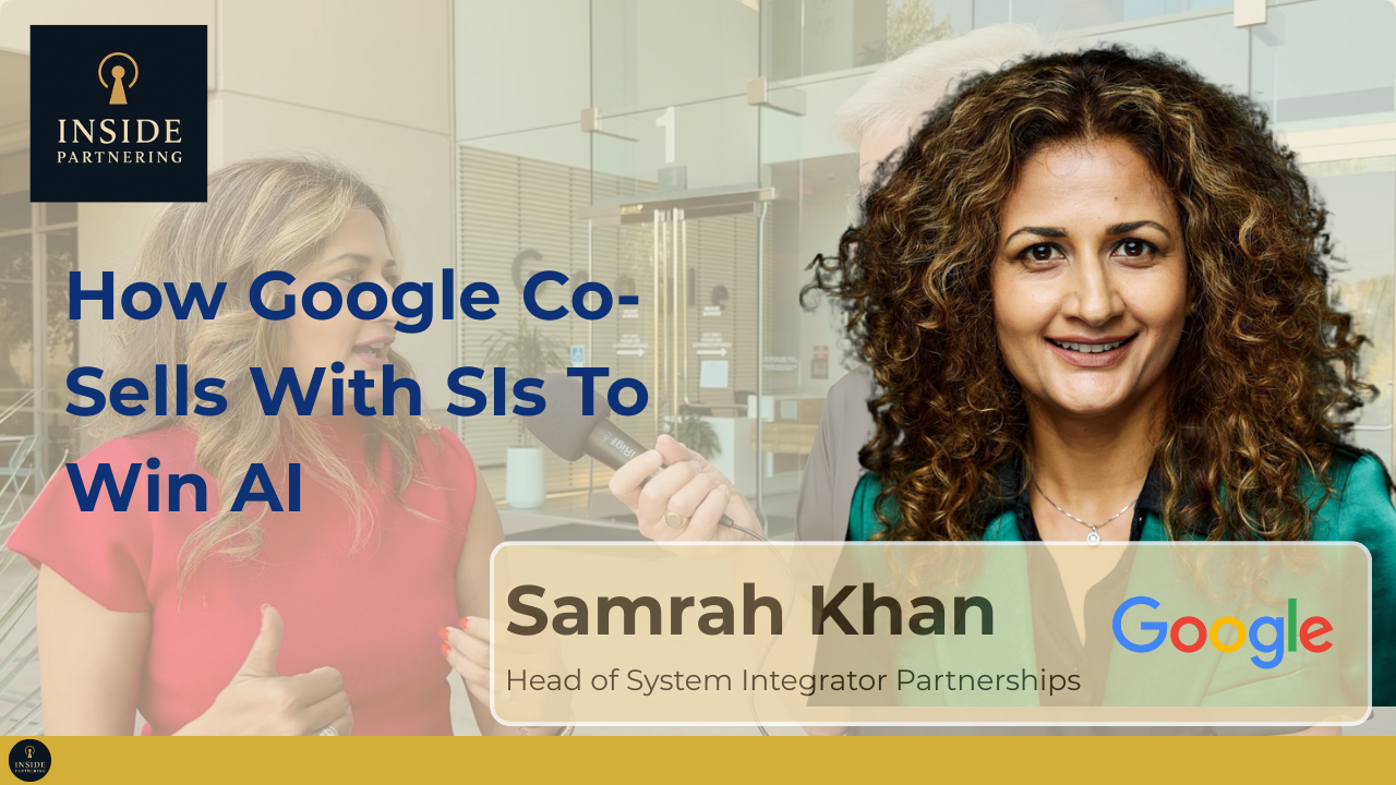 Samrah Khan: How Google and Services Partners Co-Sell and Win in AI