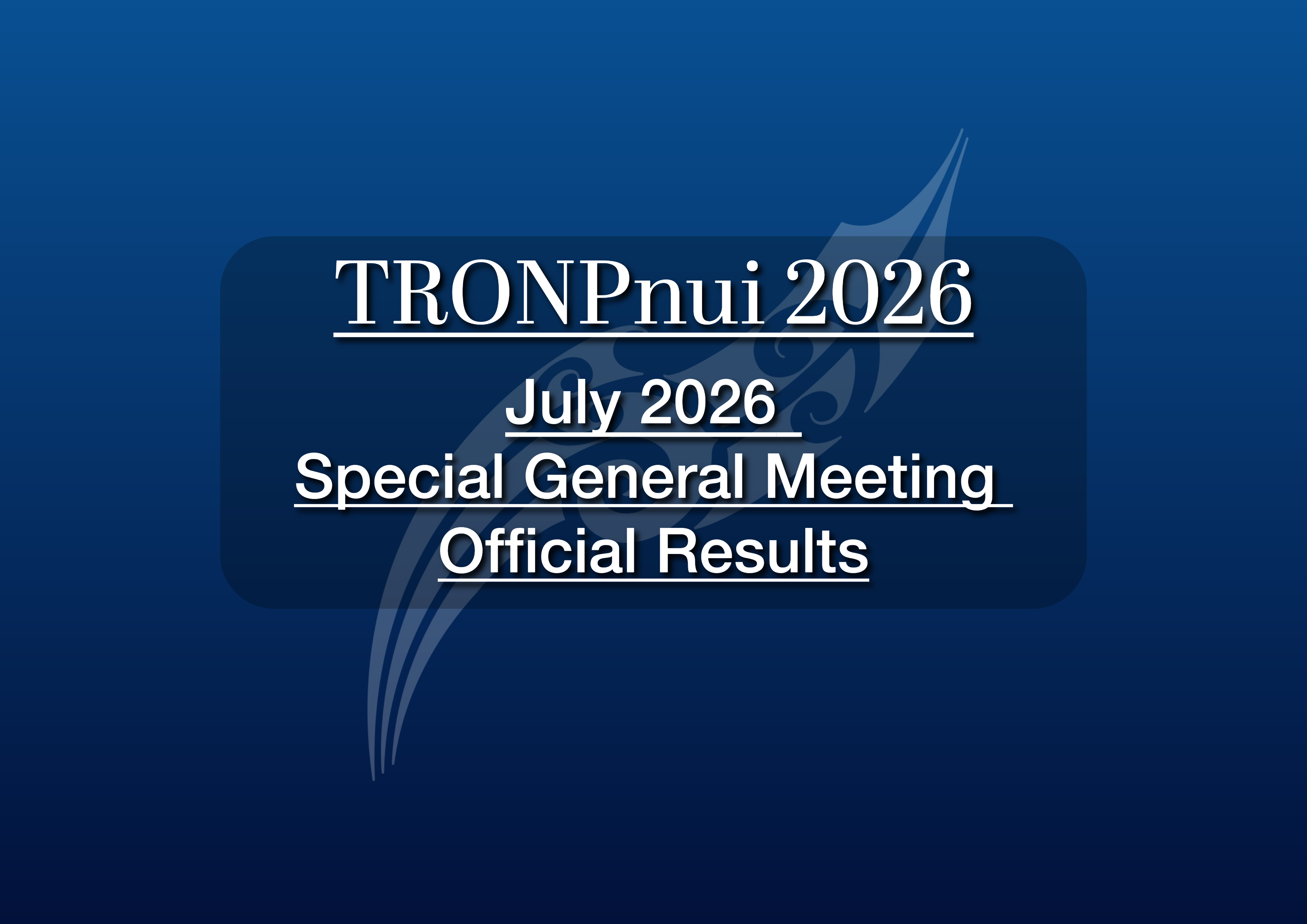 Official Results – July 2026 Special General Meeting